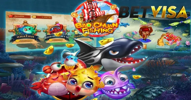 Bonus đạc biệt trong Bao Chuan Fishing tại Betvisa